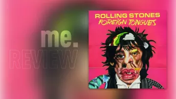 Review: The Rolling Stones – FOREIGN TONGUES: Gold im Abschiedssack